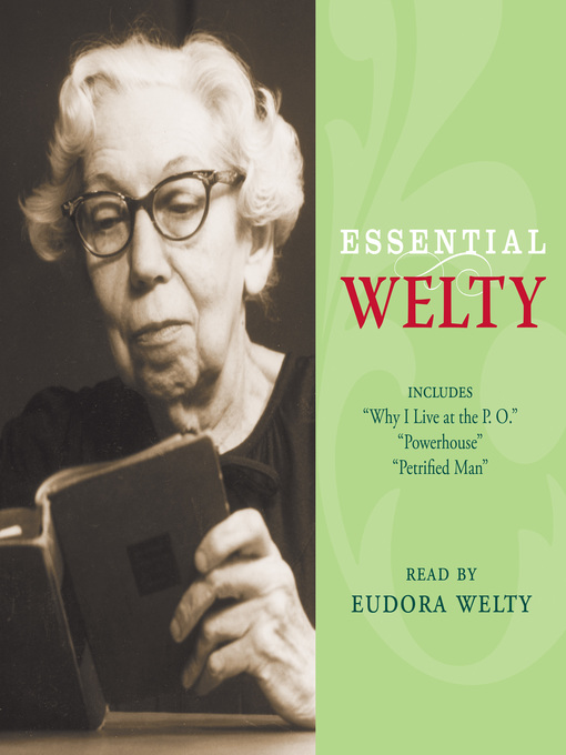 Title details for Essential Welty by Eudora Welty - Wait list